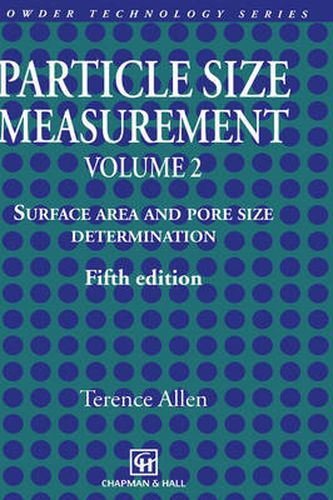 Cover image for Particle Size Measurement: Volume 2: Surface Area and Pore Size Determination.