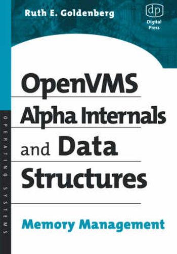 Cover image for OpenVMS Alpha Internals and Data Structures: Memory Management