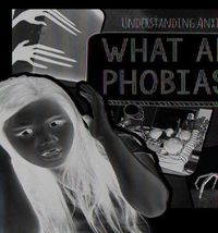 Cover image for What Are Phobias?