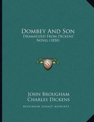 Cover image for Dombey and Son: Dramatized from Dickens' Novel (1850)