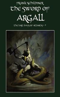 Cover image for The Last Days of Atlantis 2: The Sword of Argall