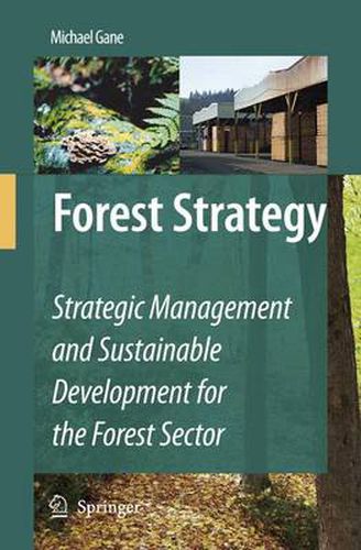 Forest Strategy: Strategic Management and Sustainable Development for the Forest Sector