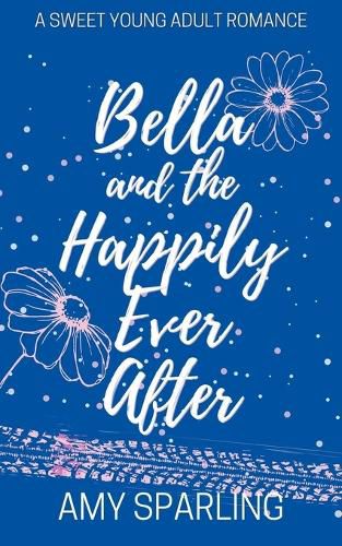 Cover image for Bella and the Happily Ever After