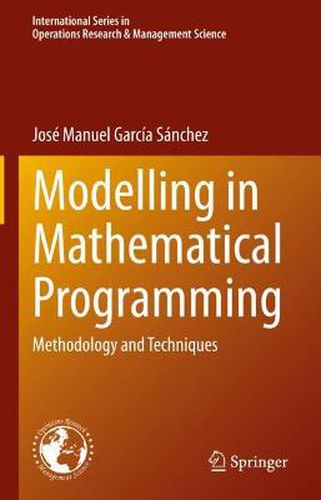 Cover image for Modelling in Mathematical Programming: Methodology and Techniques