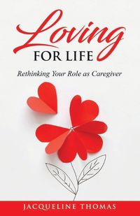 Cover image for Loving for Life