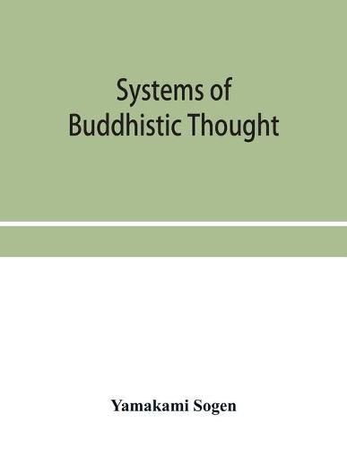 Cover image for Systems of Buddhistic thought