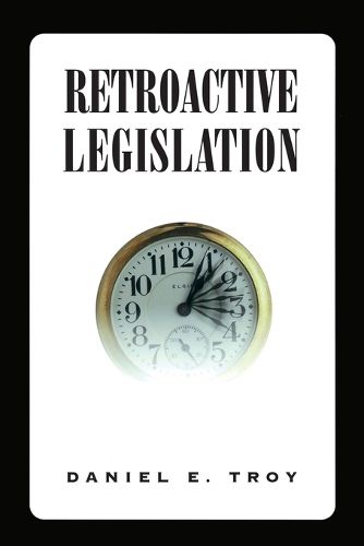 Cover image for Retroactive Legislation