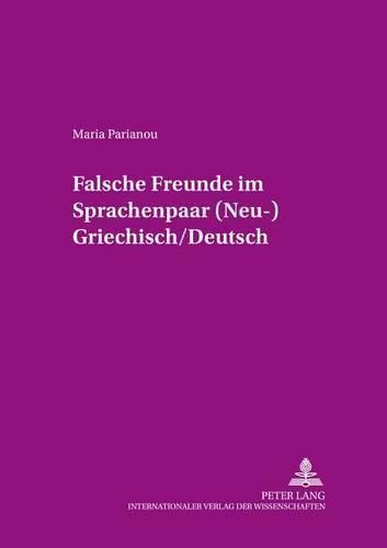 Cover image for Falsche Freunde  Im Sprachenpaar (Neu-) Griechisch/Deutsch