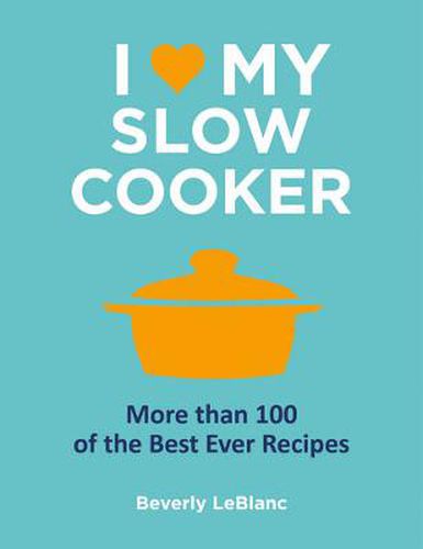 Cover image for I Love My Slow Cooker