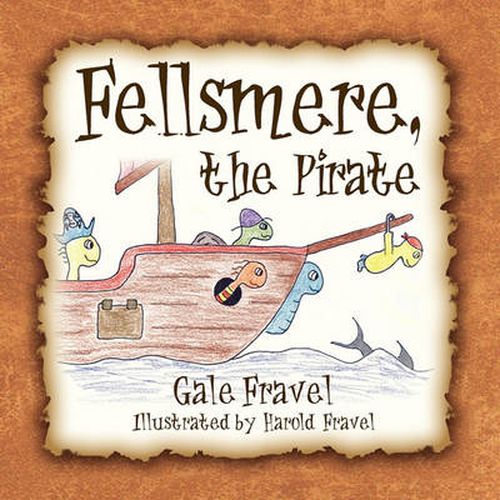 Cover image for Fellsmere, the Pirate