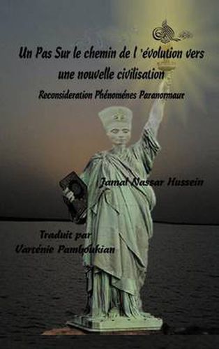 Cover image for Un Pas Sur Le Chemin de L'Evolution Vers Une Nouvelle Civilisation