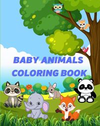 Cover image for Baby Animals Coloring Book