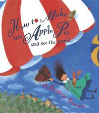 Cover image for How to Make an Apple Pie and See the World