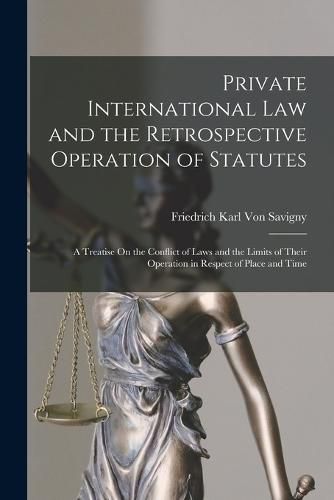 Private International Law and the Retrospective Operation of Statutes