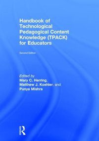 Cover image for Handbook of Technological Pedagogical Content Knowledge (TPACK) for Educators