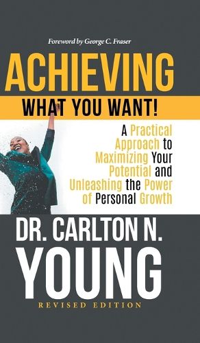 Cover image for Achieving What You Want!