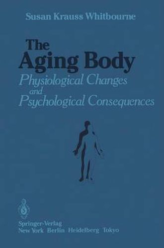 Cover image for The Aging Body: Physiological Changes and Psychological Consequences