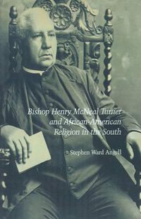 Cover image for Bishop Henry McNeal Turner and African-American Religion in the South