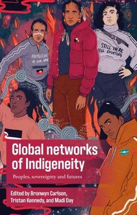 Cover image for Global Networks of Indigeneity