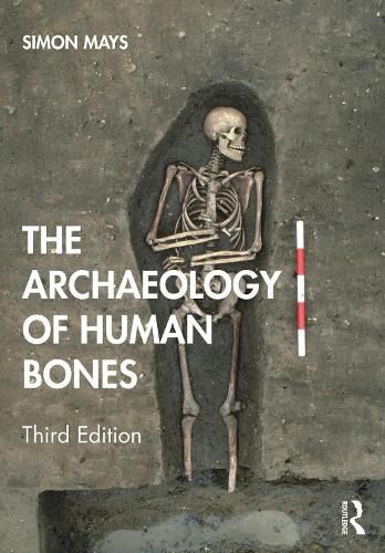 The Archaeology of Human Bones