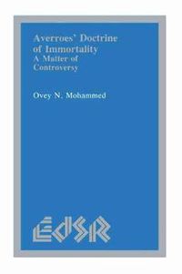 Cover image for Averroes' Doctrine of Immortality: A Matter of Controversy