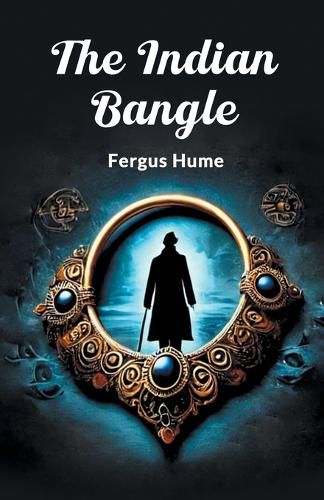 Cover image for The Indian Bangle