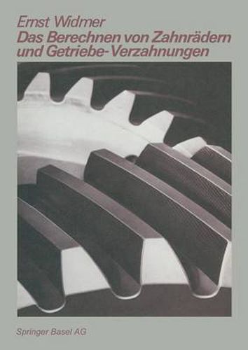 Cover image for Das Berechnen Von Zahnradern Und Getriebe-Verzahnungen