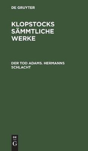 Der Tod Adams. Hermanns Schlacht