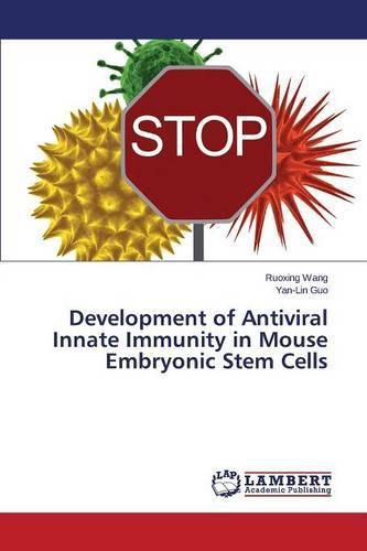 Development of Antiviral Innate Immunity in Mouse Embryonic Stem Cells