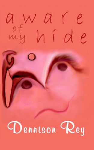 Cover image for Aware of My Hide