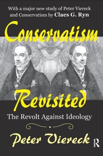 Cover image for Conservatism Revisited: The Revolt Against Ideology