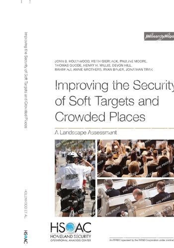 Improving the Security of Soft Targets and Crowded Places