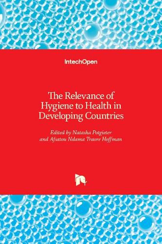 Cover image for The Relevance of Hygiene to Health in Developing Countries