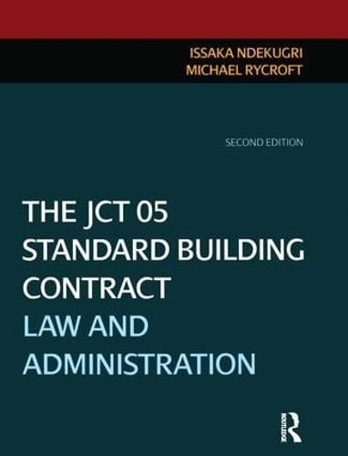 Cover image for The JCT 05 Standard Building Contract: Law and Administration