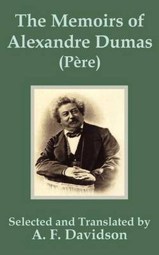 Cover image for The Memoirs of Alexandre Dumas (Pere)