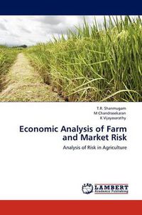 Cover image for Economic Analysis of Farm and Market Risk