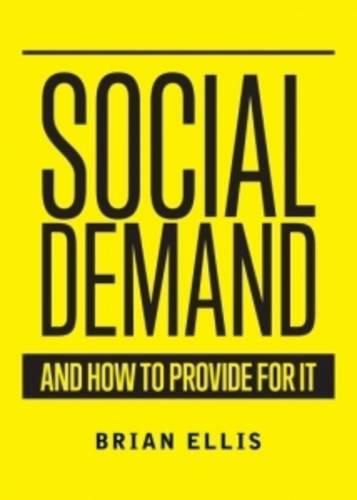 Social Demand and How to Provide for It 