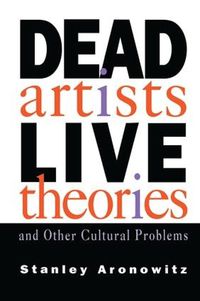 Cover image for DEAD artists LIV.E theories and Other Cultural Problems