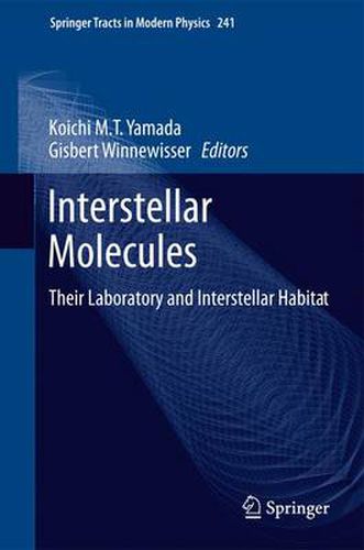 Cover image for Interstellar Molecules: Their Laboratory and Interstellar Habitat