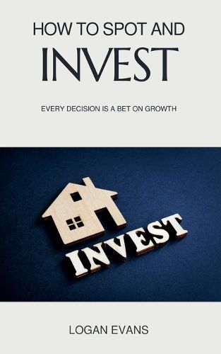 Cover image for How to Spot and Invest