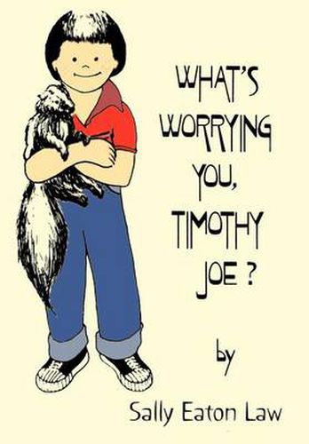 Cover image for What's Worrying You, Timothy Joe?