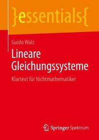 Cover image for Lineare Gleichungssysteme: Klartext fur Nichtmathematiker