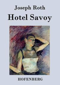 Cover image for Hotel Savoy: Ein Roman