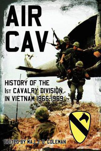 Cover image for Air Cav: History of the 1st Cavalry Division in Vietnam 1965-1969