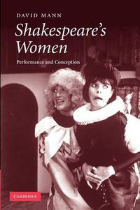 Cover image for Shakespeare's Women: Performance and Conception