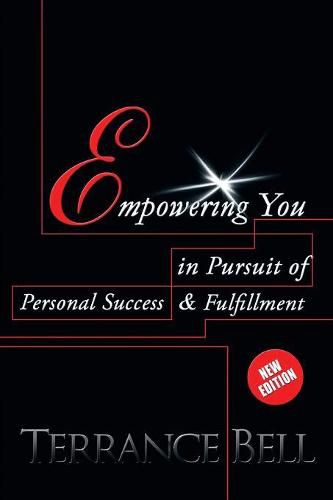 Cover image for Empowering You in Pursuit of Personal Success and Fulfillment