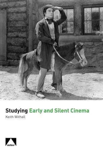 Cover image for Studying Early and Silent Cinema