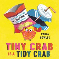 Cover image for Tiny Crab is a Tidy Crab