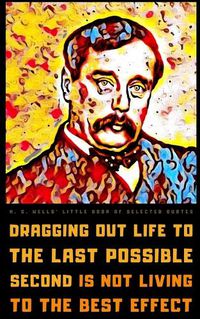 Cover image for H. G. Wells' Little Book of Selected Quotes