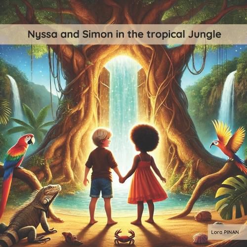 Cover image for Nyssa and Simon in the tropical jungle